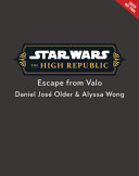 Book cover of STAR WARS - THE HIGH REPUBLIC - ESCAPE F