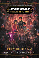 Book cover of STAR WARS - THE HIGH REPUBLIC - DEFY THE