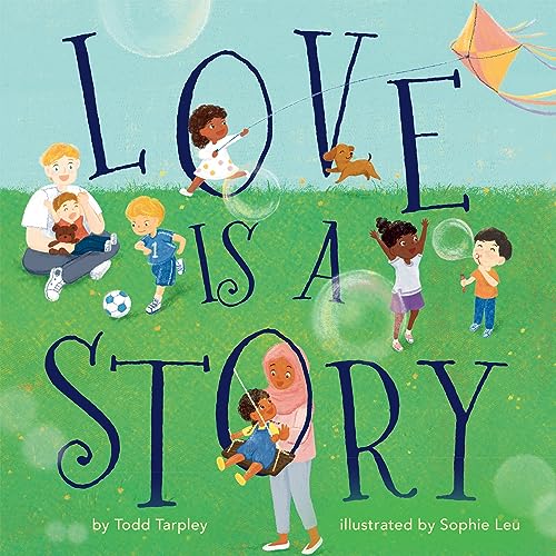 Book cover of LOVE IS A STORY