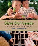 Book cover of SAVE OUR SEEDS