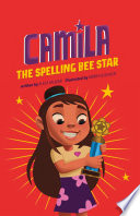 Book cover of CAMILA THE SPELLING BEE STAR