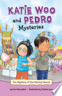 Book cover of KATIE WOO & PEDRO - MYSTERY OF THE MISSI