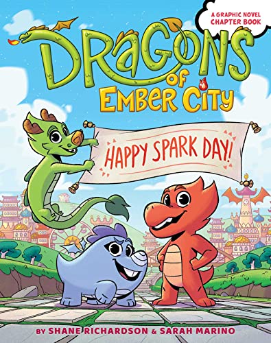 Book cover of DRAGONS OF EMBER CITY 01 HAPPY SPARK DAY