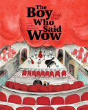 Book cover of BOY WHO SAID WOW