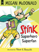 Book cover of STINK 13 SUPERHERO SUPERFAN
