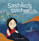Book cover of SASHIKO'S STITCHES
