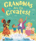 Book cover of GRANDMAS ARE THE GREATEST