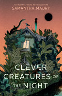 Book cover of CLEVER CREATURES OF THE NIGHT