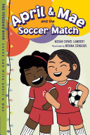 Book cover of EVERY DAY WITH APRIL & MAE - THE SOCCER