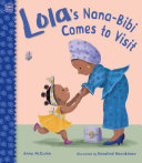 Book cover of LOLA'S NANA-BIBI COMES TO VISIT