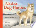 Book cover of ALASKA'S DOG HEROES