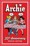 Book cover of ARCHIE - LOVE SHOWDOWN 30TH ANNIVERSARY