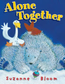 Book cover of GOOSE & BEAR -ALONE TOGETHER