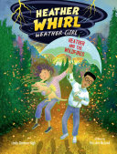 Book cover of HEATHER WHIRL WEATHER GIRL 01 HEATHER &