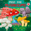 Book cover of MEET THE MUSHROOMS