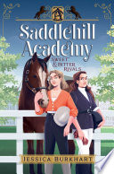 Book cover of SADDLEHILL ACADEMY 01 SWEET & BITTER RIV