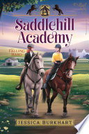 Book cover of SADDLEHILL ACADEMY 03 FALLING HARD