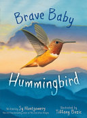 Book cover of BRAVE BABY HUMMINGBIRD