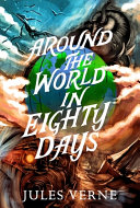 Book cover of AROUND THE WORLD IN 80 DAYS