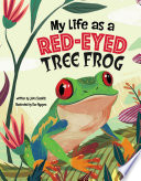 Book cover of MY LIFE AS A RED-EYED TREE FROG