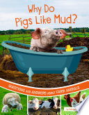 Book cover of FARM EXPLORER - WHY DO PIGS LIKE MUD
