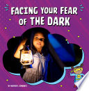 Book cover of FACING YOUR FEAR OF THE DARK