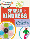 Book cover of SPREAD KINDNESS WITH CRAFTS
