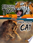 Book cover of SIBERIAN TIGER VS SABER-TOOTH CAT