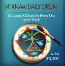 Book cover of MI'KMAW DAILY DRUM