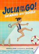 Book cover of JULIA ON THE GO 01 SWIMMING INTO TROUBLE