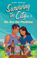 Book cover of SURVIVING THE CITY 03 WE ARE THE MEDICIN