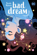 Book cover of BAD DREAM - A DREAMER STORY