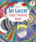 Book cover of ART GALLERY MAGIC PAINTING BOOK