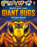 Book cover of BUILD YOUR OWN GIANT BUGS STICKER BOOK