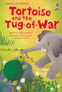 Book cover of 1ST READING - TORTOISE & THE TUG OF