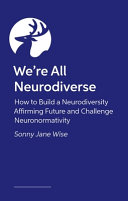 Book cover of WE'RE ALL NEURODIVERSE - HT BUILD A NEUR