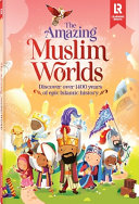 Book cover of AMAZING MUSLIM WORLDS
