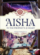Book cover of AISHA - IN THE PROPHET'S HEART