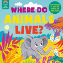 Book cover of GUESS & LEARN - WHERE DO ANIMALS LIVE