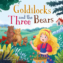 Book cover of GOLDILOCKS & THE 3 BEARS