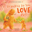 Book cover of GRANDMA DO YOU LOVE ME