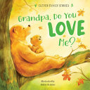 Book cover of GRANDPA DO YOU LOVE ME
