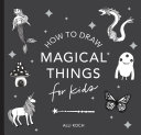 Book cover of MAGICAL THINGS - HT DRAW BOOKS FOR KIDS 