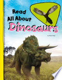 Book cover of READ ALL ABOUT DINOSAURS