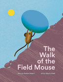 Book cover of WALK OF THE FIELD MOUSE
