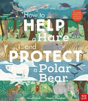 Book cover of HT HELP A HARE & PROTECT A POLAR B