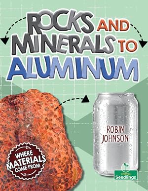 Book cover of ROCKS & MINERALS TO ALUMINUM
