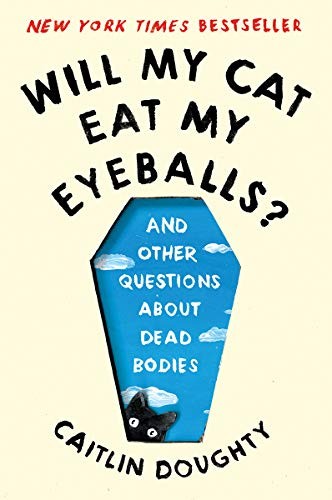 Book cover of WILL MY CAT EAT MY EYEBALLS & OTHER QUES