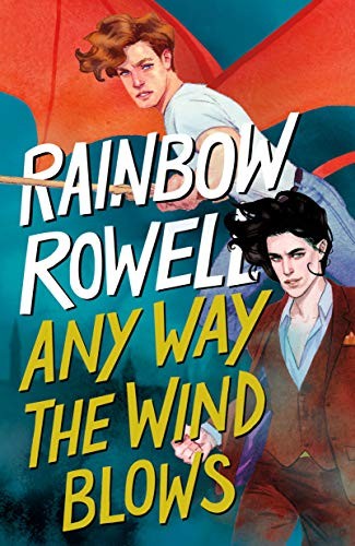 Book cover of SIMON SNOW 03 ANY WAY THE WIND BLOWS