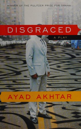 Book cover of DISGRACED - A PLAY